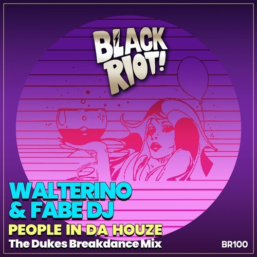 Walterino, Fabe DJ - People in Da Houze (The Dukes Breakdance Mixes) [BLACKRIOTD100]